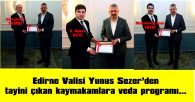 VALİ SEZER’DEN TAYİNİ ÇIKAN KAYMAKAMLARA VEDA YEMEĞİ…