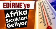 HAVA SICAKLIĞI GÜNDÜZ 40, GECE 20 DERECENİN ÜZERİNE ÇIKACAK
