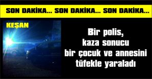 KEŞAN İLÇE JANDARMA OLAY YERİ EKİBİNCE İNCELEME BAŞLATILDI