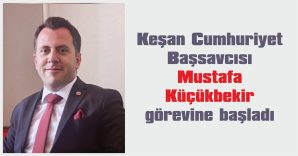 KEŞAN’DAKİ GÖREVİNDE BAŞARILAR DİLERİZ