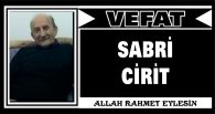 SABRİ CİRİT VEFAT ETTİ