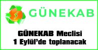 GÜNEKAB MECLİSİ 1 EYLÜL’DE TOPLANACAK