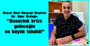 ÖZDAĞLI, SONUÇ VE ÇÖZÜM ÖNERİLERİNİ DE ANLATTI