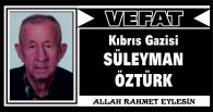 SÜLEYMAN ÖZTÜRK VEFAT ETTİ
