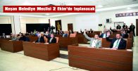 KEŞAN BELEDİYE MECLİSİ’NİN OLAĞAN TOPLANTISI 2 EKİM’DE…