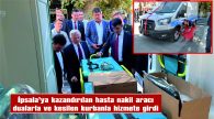 KERMAN: “İPSALAMIZA HAYIRLI OLSUN”