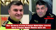 37 İLİN EMNİYET MÜDÜRÜ DEĞİŞTİ, 22’Sİ MERKEZE ÇEKİLDİ