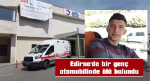 OTOMOBİLİNDE ÖLÜ OLARAK BULUNDU
