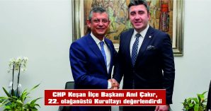 ÇAKIR: “DARBEYE VE KAYYIMA HAYIR, HALKIN İRADESİNE EVET”