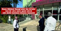 KAYMAKAM MERCAN, TADİLATI DEVAM EDEN ESKİ HASTANE BİNASINDA İNCELEMEDE BULUNDU