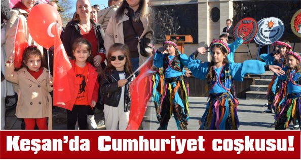 KEŞAN’A YAKIŞIR BİR KUTLAMA