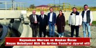 ÖZCAN: “KEŞAN’IN ATIK SULARINI ARITARAK DOĞAYA ZARAR VERMEDEN YENİDEN KAZANDIRIYOR”