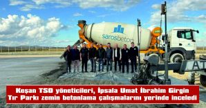 ŞAPÇI: “BÖLGEMİZDEKİ TİCARET VE LOJİSTİK AĞINI GÜÇLENDİRECEK BU YATIRIM, ÜYELERİMİZE VE TÜM İŞ DÜNYASINA DEĞER KATACAK”