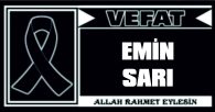 EMİN SARI VEFAT ETTİ