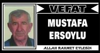 MUSTAFA ERSOYLU VEFAT ETTİ