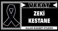 ZEKİ KESTANE VEFAT ETTİ