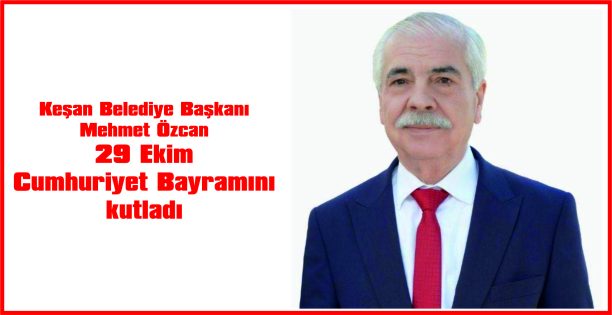 ÖZCAN: “YAŞASIN CUMHURİYET!”