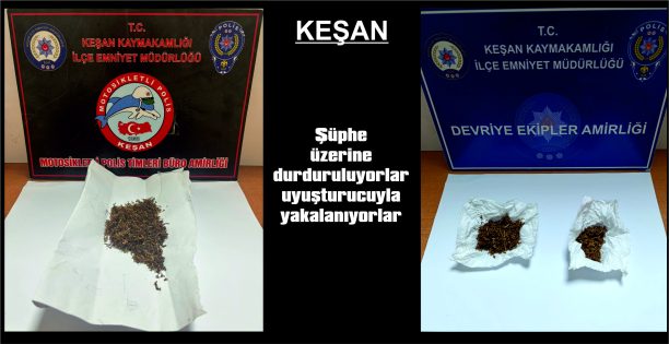 HER 2 ŞÜPHELİNİN DE ÜZERİNDE UYUŞTURUCU BULUNDU