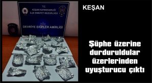 ÜZERLERİNDE UYUŞTURUCU BULUNAN ŞÜPHELİLER GÖZALTINA ALINDI