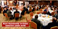 MUHTARLAR YEMEKTE BİR ARAYA GELDİ