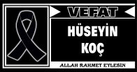 HÜSEYİN KOÇ VEFAT ETTİ