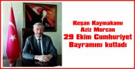 MERCAN: “CUMHURİYETİMİZİN 102. YILI KUTLU OLSUN!”