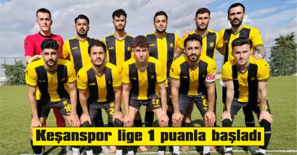 KEŞAN ANAFARTALARSPOR İLK MAÇINDAN MAĞLUP AYRILDI