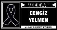 CENGİZ YELMEN VEFAT ETTİ