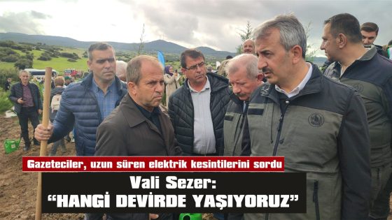 SEZER: “BENİM NİYE BUNDAN HABERİM YOK?”