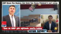 ÇAKIR: “BEN EĞİTİMİ, SİZ İSE İNŞAATI KONUŞUYORSUNUZ”