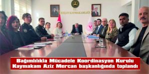 TOPLANTIDA, YAPILAN ÇALIŞMALAR DEĞERLENDİRİLDİ