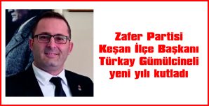 GÜMÜLCİNELİ, YENİ YIL MESAJI YAYIMLADI
