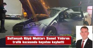 MUHTAR YILDIRIM TOPRAĞA VERİLDİ