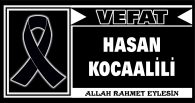 HASAN KOCAALİLİ VEFAT ETTİ