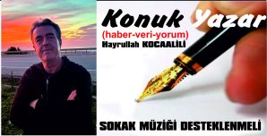 SOKAK MÜZİĞİ DESTEKLENMELİ