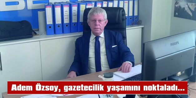 ÖZSOY, MESLEĞİNE VEDA ETTİ