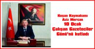 KAYMAKAM MERCAN, 10 OCAK ÇALIŞAN GAZETECİLER GÜNÜ NEDENİYLE MESAJ YAYIMLADI