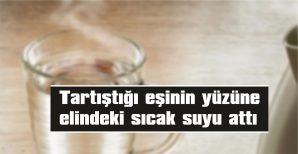 TARTIŞMA HASTANEDE BİTTİ