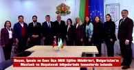 İLÇE MİLLİ EĞİTİM MÜDÜRLERİNDEN BULGARİSTAN’A ZİYARET….