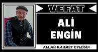 ALİ ENGİN VEFAT ETTİ
