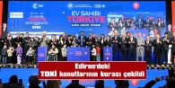 BAKAN KURUM: “EDİRNE’DE 7 BİN 597 KONUT ŞEHRİMİZE KAZANDIRDIK”