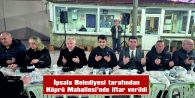İPSALA BELEDİYESİ MAHALLE İFTARLARINI SÜRDÜRÜYOR