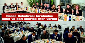 ŞEHİT AİLELERİ İLE GAZİ VE AİLELERİNE İFTAR VERİLDİ