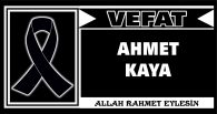 AHMET KAYA VEFAT ETTİ