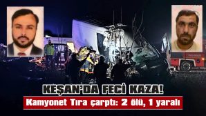 KAPALI KASA KAMYONET, TIRA ARKADAN ÇARPTI