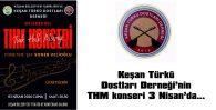KTDD’NİN THK KONSERİ 3 NİSAN’DA…