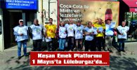 KEŞAN EMEK PLATFORMU TARAFINDAN 1 MAYIS ÇAĞIRISINDA BULUNULDU