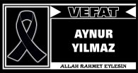 AYNUR YILMAZ VEFAT ETTİ