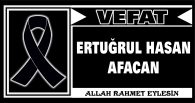ERTUĞRUL HASAN AFACAN VEFAT ETTİ