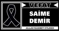 SAİME DEMİR VEFAT ETTİ